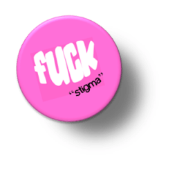 fuck stigma button