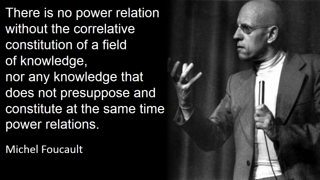what the foucault -knowledge and power 1