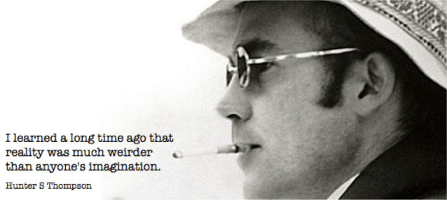 reality-much weirder than anyone's imagination