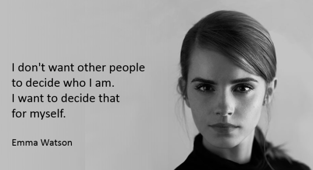 I want to decide that for myself - emma watson