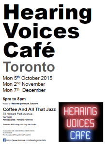 Hearing Voices Cafe Toronto- 5Oct2015