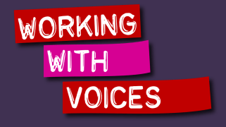 working with voices