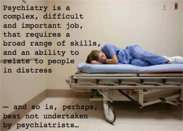 best-not-undertaken-by-psychiatrists